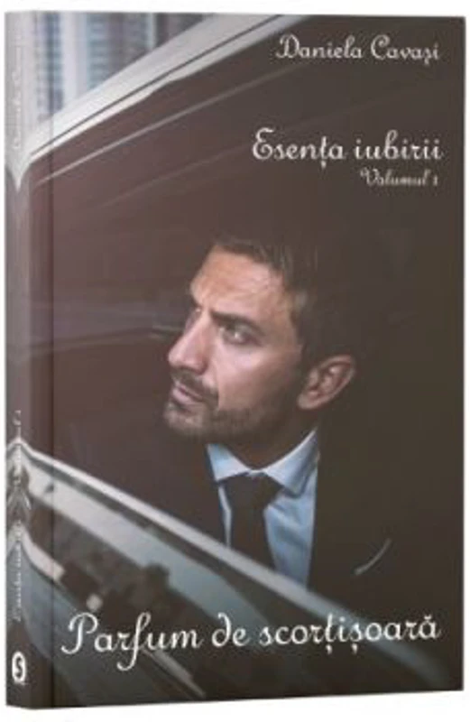 Esenta iubirii Volumul 1. Parfum de scortisoara