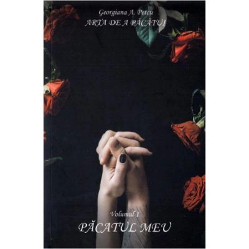 Arta de a pacatui. Volumul 1. Pacatul meu