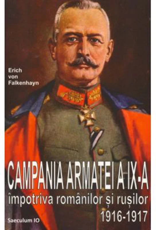 Campania Armatei a IX-a impotriva romanilor si rusilor 1916-1917