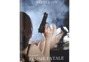 Armele sus, Volumul 1, Femme Fatale