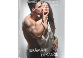Iubirea mi-a salvat viata, Volumul 2, Juramant de sange