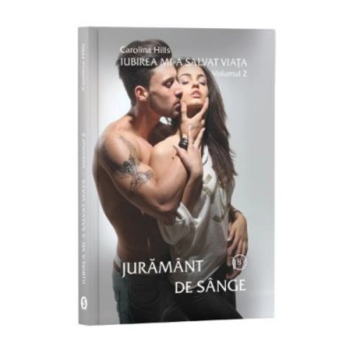 Iubirea mi-a salvat viata, Volumul 2, Juramant de sange