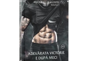 Meciurile dragostei, Volumul 1, Adevarata victorie e dupa meci