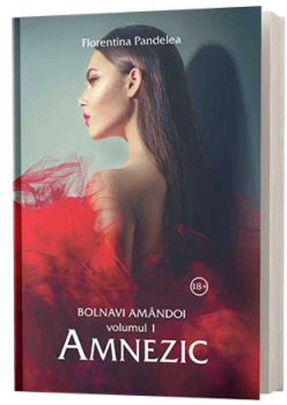 Bolnavi amandoi, Volumul 1, Amnezic