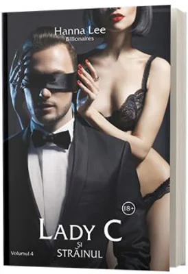 Billionaires, volumul 4, Lady C si Strainul