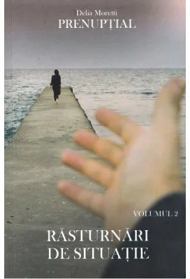 Prenuptial Volumul 2. Rasturnari de situatie