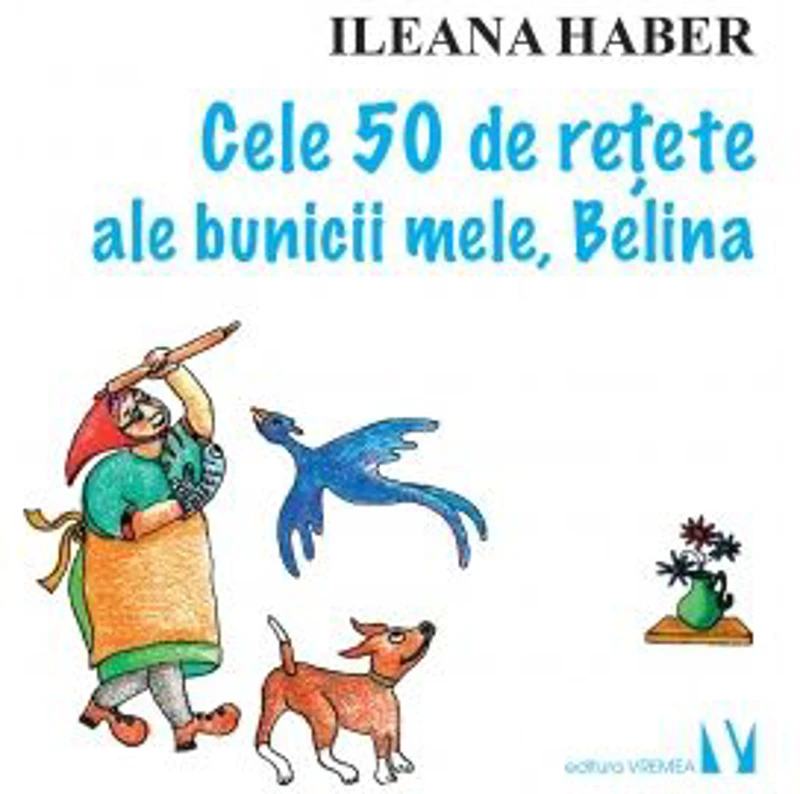 Cele 50 de retete ale bunicii mele, Belina