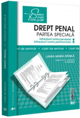 Drept penal. Partea speciala. Caiet de seminar. Editia a V-a, revazuta si adaugita