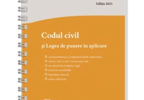 Codul civil si Legea de punere in aplicare. Actualizat la 8 ianuarie 2025