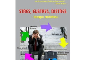 Stres, eustres, distres. Terapii antistres