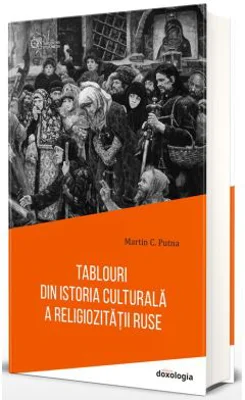 Tablouri din istoria culturala a religiozitatii ruse