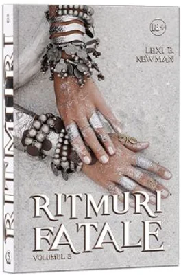 Ritmuri fatale, Volumul 3