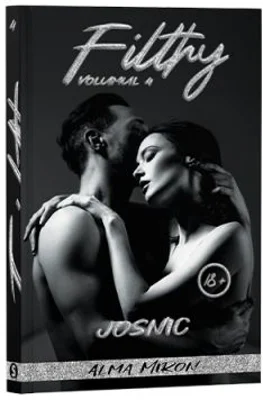 Filthy, Volumul 4, Josnic