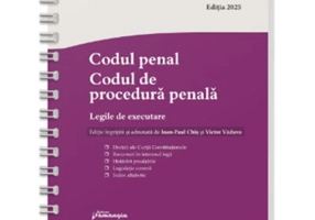 Codul penal. Codul de procedura penala. Legile de executare. Actualizat 8 ianuarie 2025 - Spiralat
