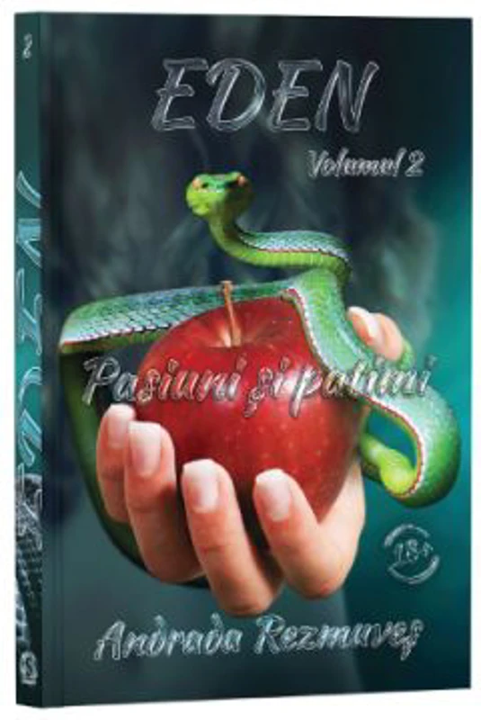 Eden, Volumul 2, Pasiuni si patimi
