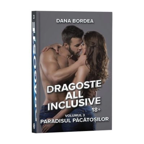 Dragoste all inclusive. Volumul 3, Paradisul pacatosilor