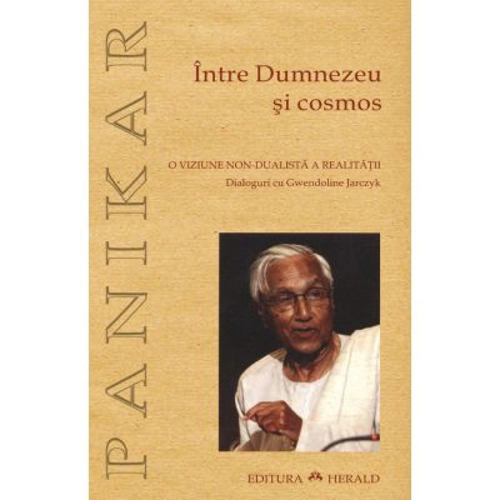 Intre Dumnezeu si cosmos