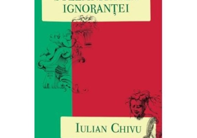 Solemnitatea ignorantei - Eseurile de la Stuttgart II