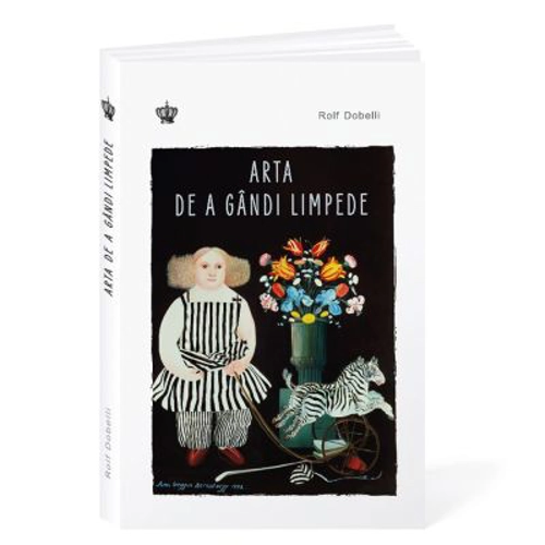 Arta de a gandi limpede Ed. 2