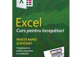 Excel 2023. Curs pentru incepatori
