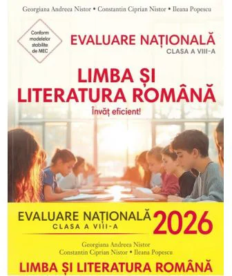 Teste pentru Evaluarea Nationala 2024. Limba si literatura romana