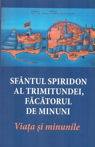 Sfântul Spiridon al Trimitundei, făcătorul de minuni - Paperback brosat - *** - Areopag