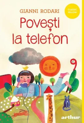 Povești la telefon - PB - Paperback brosat - Gianni Rodari - Arthur