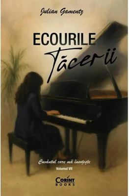 Ecourile tacerii. Cuvantul care ma insoteste