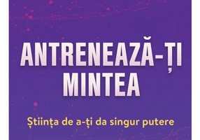 Antreneaza-ti mintea
