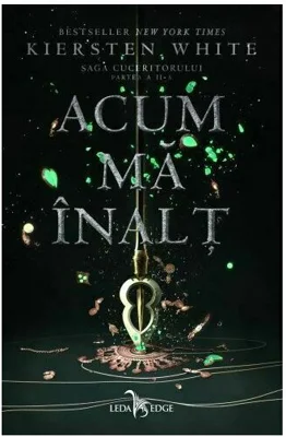 Acum ma inalt. Saga Cuceritorul Vol. 2