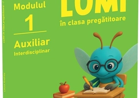 Lumi in clasa pregatitoare • auxiliar interdisciplinar, modulul I