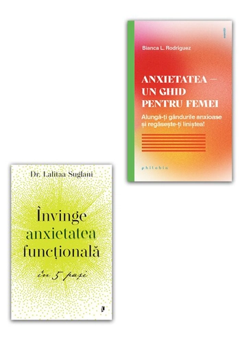 Pachet Invinge anxietatea functionala in 5 pasi + Anxietatea – un ghid pentru femei. Set 2 carti
