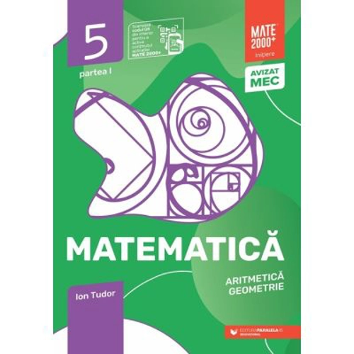 Matematica. Aritmetica, Algebra, Geometrie. 2024 Caiet de lucru. Clasa a 5-a. Initiere. Partea I