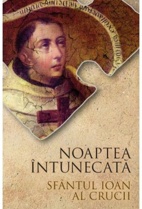 Noaptea intunecata (Ioan Al Crucii)
