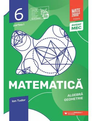 Matematica. Algebra, Geometrie. Caiet de lucru. 2024 Clasa a 6-a. Initiere. Partea I