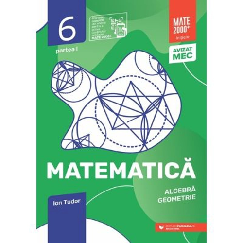 Matematica. Algebra, Geometrie. Caiet de lucru. 2024 Clasa a 6-a. Initiere. Partea I