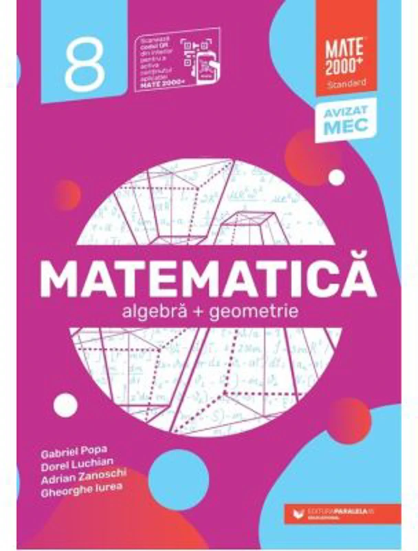 Matematica. Algebra, geometrie. Clasa a 8-a. 2024 Standard