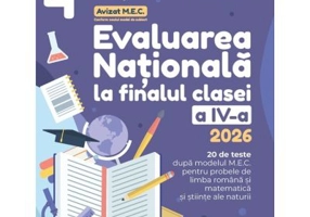 Evaluarea Nationala 2024 la finalul clasei a 4-a. 20 de teste