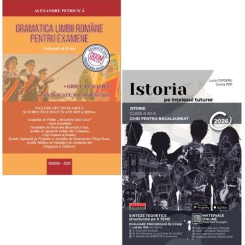 Pachet Bacalaureat 2026. Gramatica Limbii Romane volumul 2 si Istoria pe intelesul tuturor - Alexandru Petricica, Lucia Copoeru