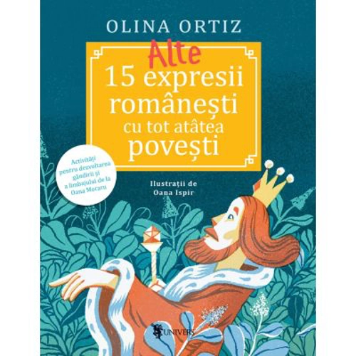 Alte 15 expresii romanesti - Olina Ortiz