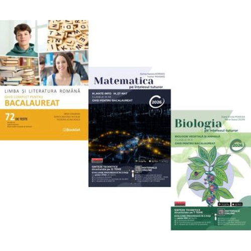 Pachet Bacalaureat 2026. Limba si literatura romana 72 teste complete, Matematica pe intelesul tuturor M-mate-info, M-stiintele naturii si Biologia pe