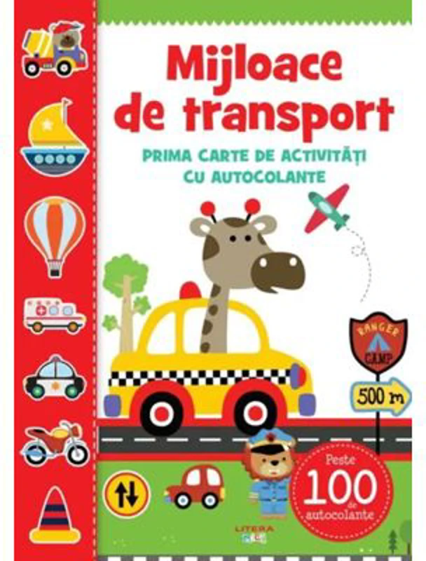 Mijloace de transport. Prima carte de activitati cu autocolante