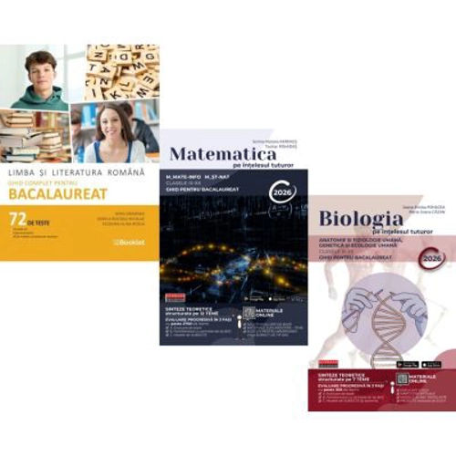 Pachet Bacalaureat 2026. Limba si literatura romana 72 teste complete, Matematica pe intelesul tuturor M-mate-info, M-stiintele naturii si Biologia pe