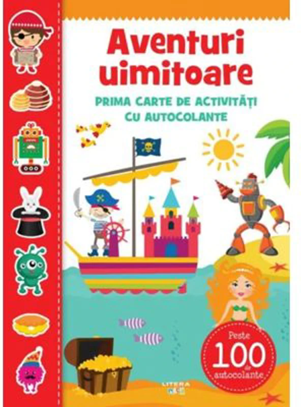 Aventuri uimitoare. Prima carte de activitati cu autocolante
