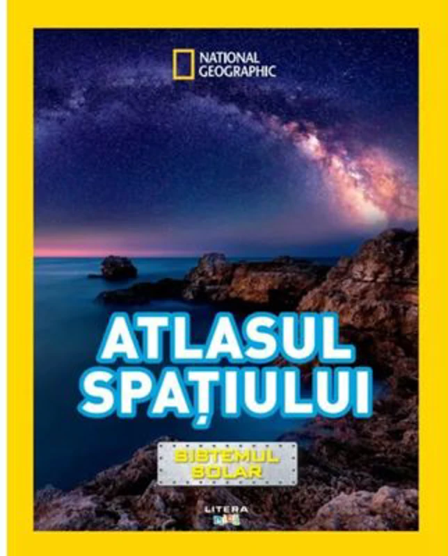 National Geographic Kids. Atlasul spatiului. Sistemul solar