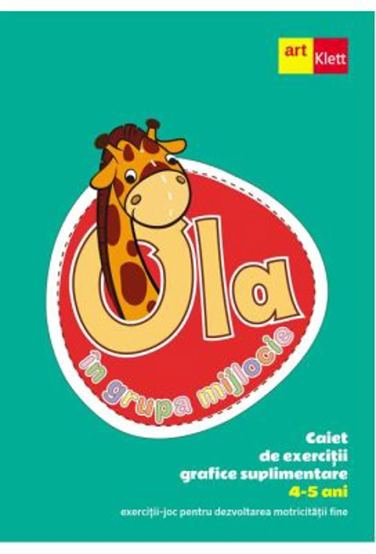 OLA in grupa mijlocie. Caiet de exercitii grafice suplimentare