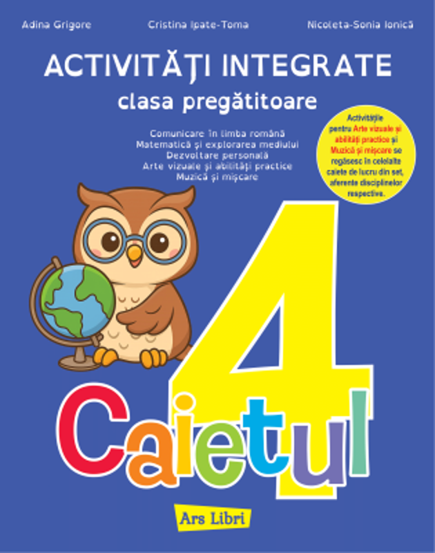 Activitati integrate clasa pregatitoare. Caietul 4