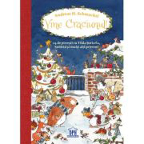 Vine Craciunul! 24 de povesti cu Tilda, Snofrid si alti prieteni