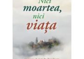 Nici moartea, nici viata - Eva Paul