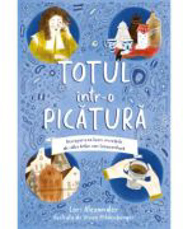 Totul intr-o picatura